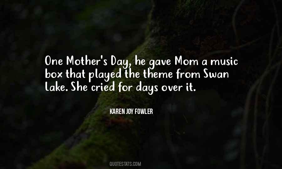 Mother's Day Music Quotes #1412936