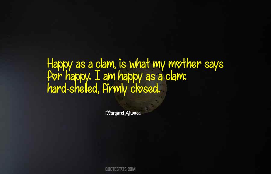 Quotes About Clam #884772