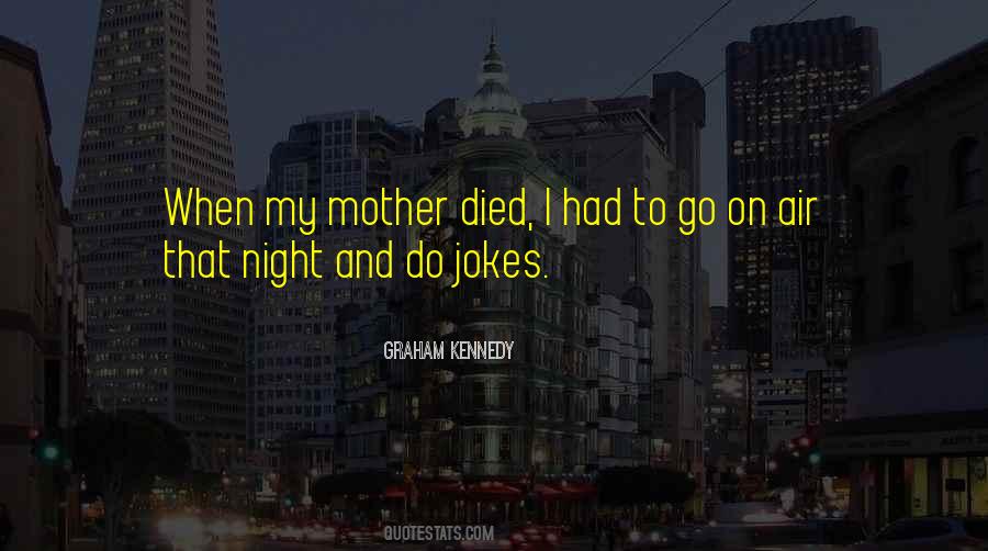 Mother's Night Out Quotes #253883