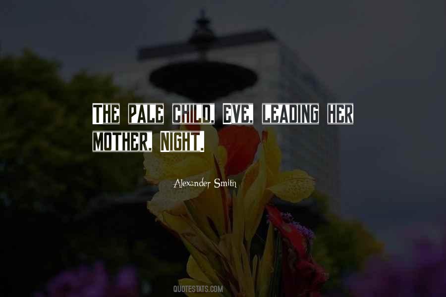 Mother's Night Out Quotes #896716