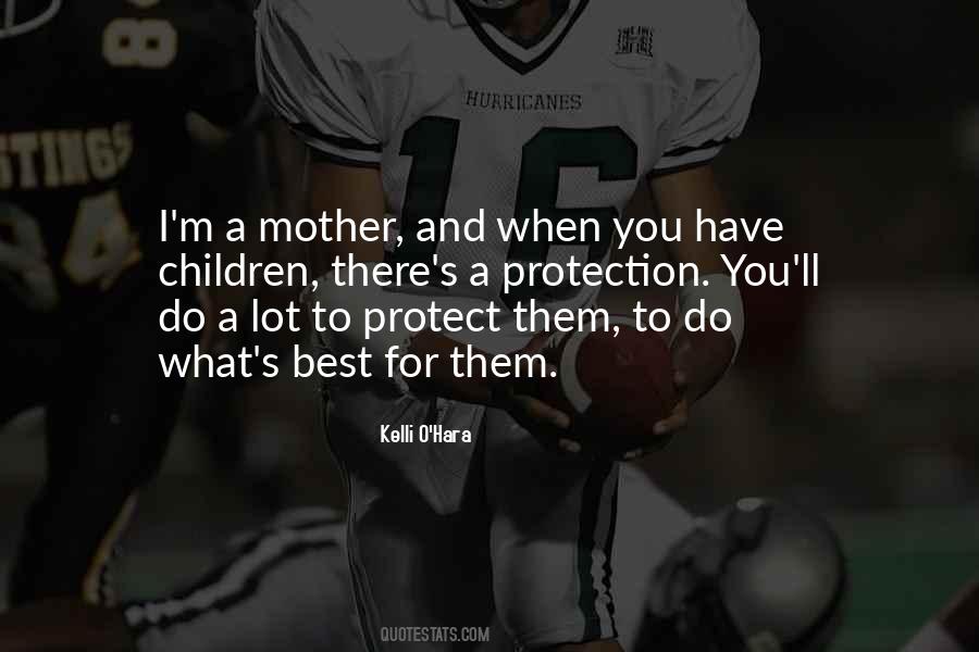 Mother's Protection Quotes #1139747