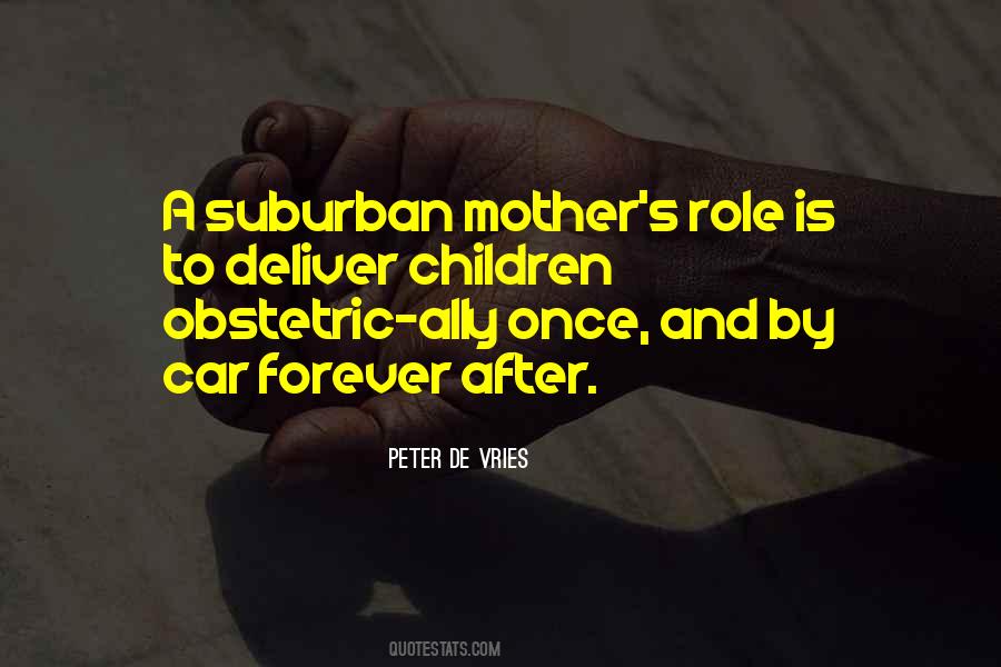 Mother's Role Quotes #1066214