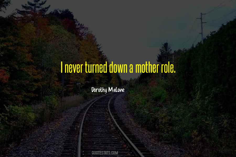 Mother's Role Quotes #830318