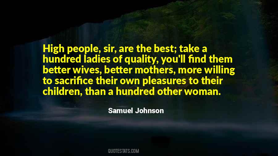 Mother's Sacrifice Quotes #1239902