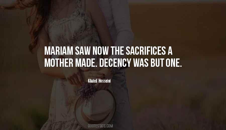 Mother's Sacrifice Quotes #1380303