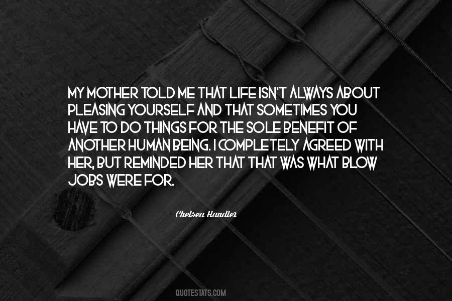 Mother's Sacrifice Quotes #1575723