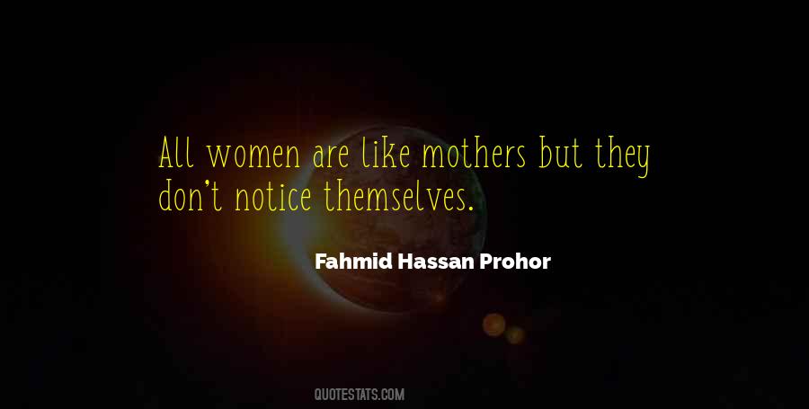 Mothers Are Like Quotes #1649794