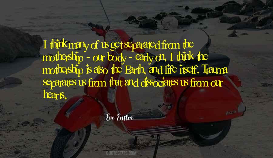 Mothership Quotes #204656