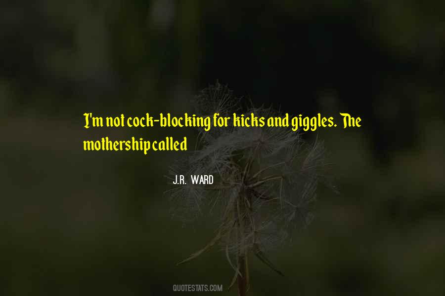 Mothership Quotes #852872