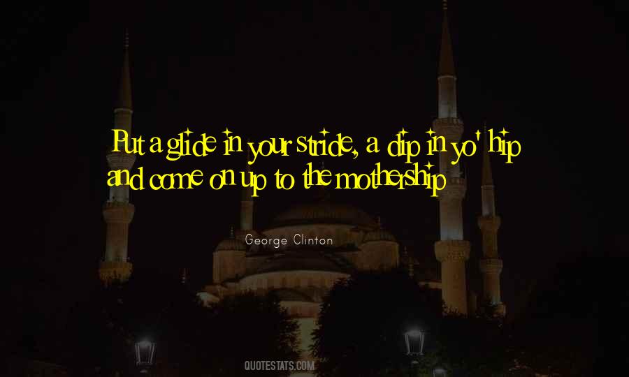 Mothership Quotes #973692