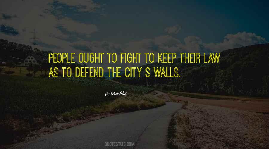 Quotes About City Walls #1097101