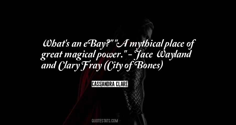 Quotes About City Of Bones Clary #836137