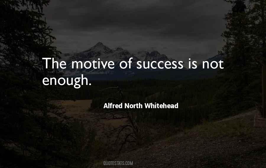Motive Quotes #886047
