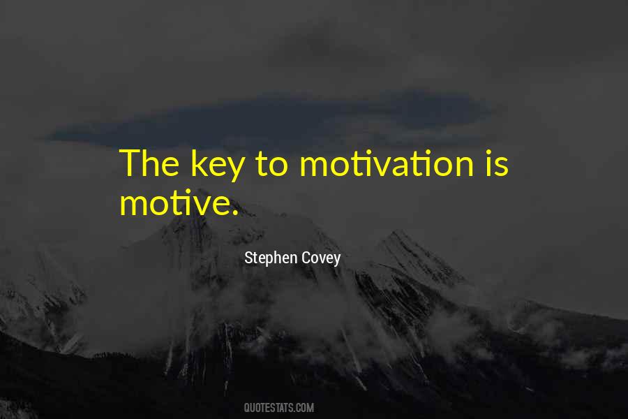 Motive Quotes #960724