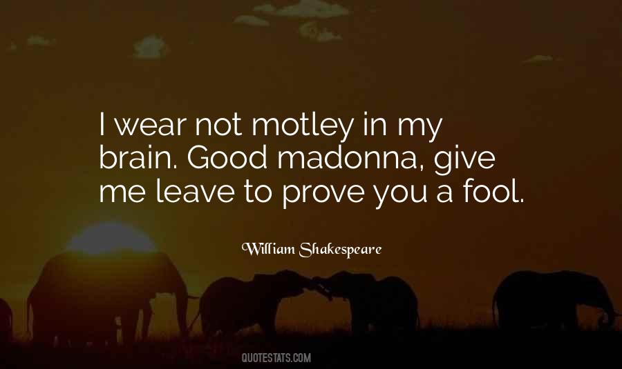 Motley Quotes #1392914