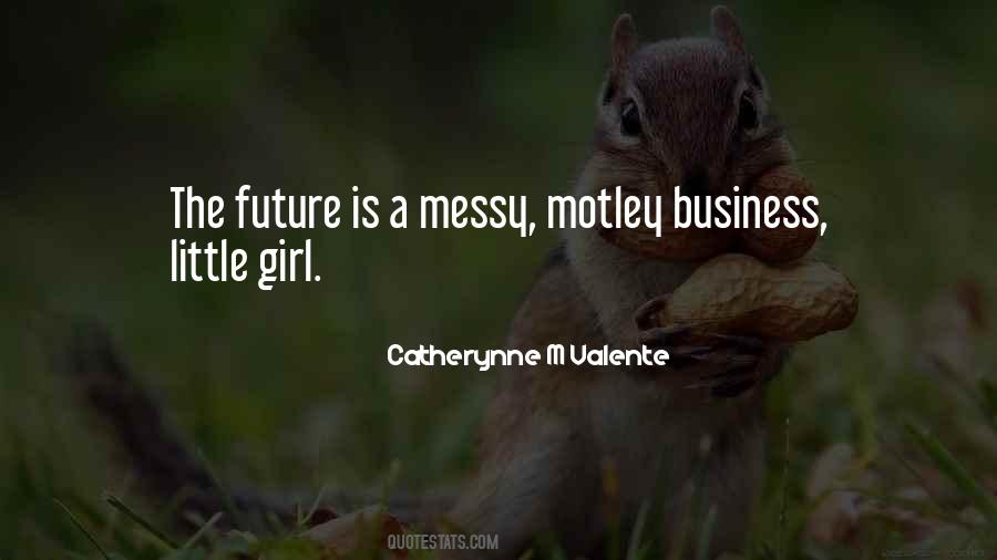 Motley Quotes #1827210