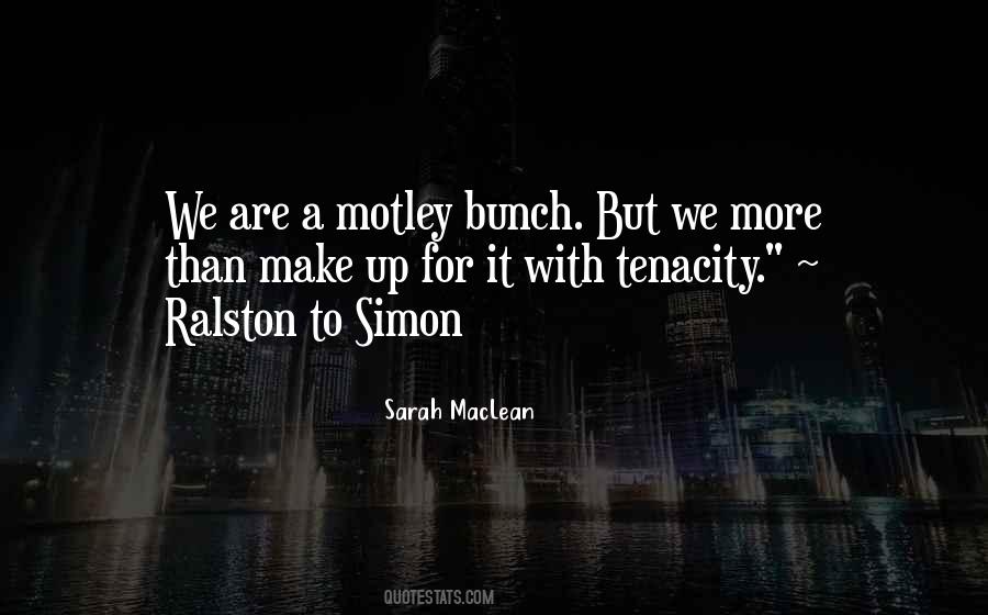 Motley Quotes #825026