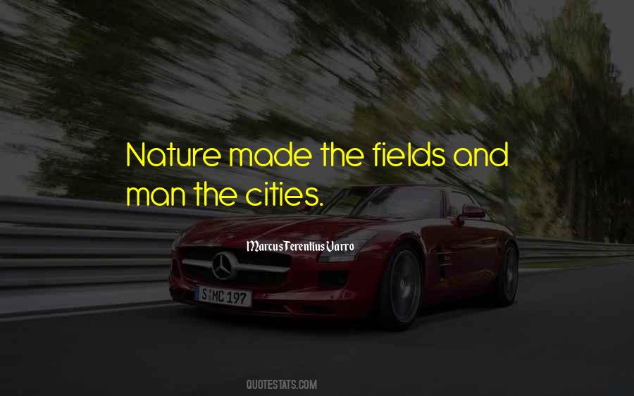 Quotes About Cities And Nature #217428