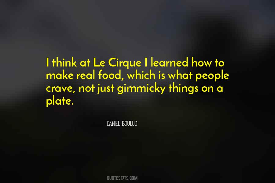 Quotes About Cirque #435627