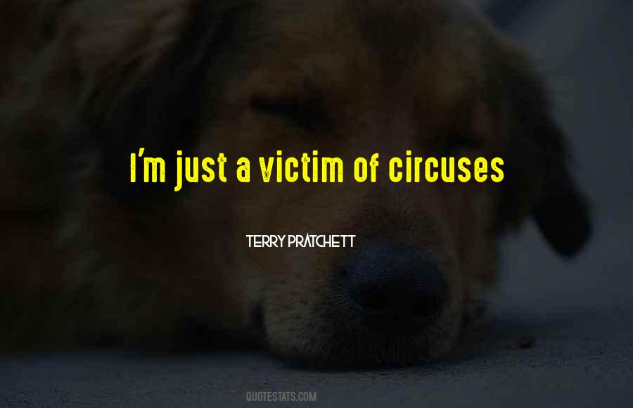 Quotes About Circuses #1803601