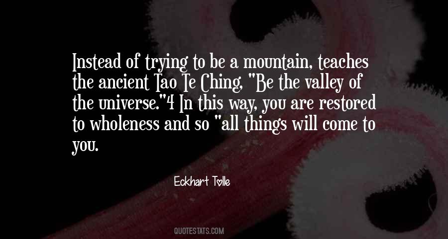 Mountain And Valley Quotes #422194