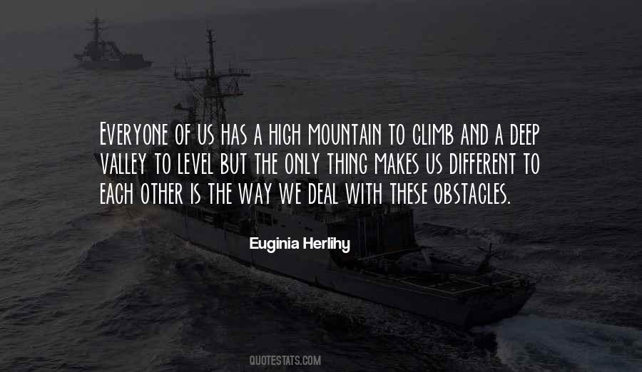 Mountain And Valley Quotes #464070