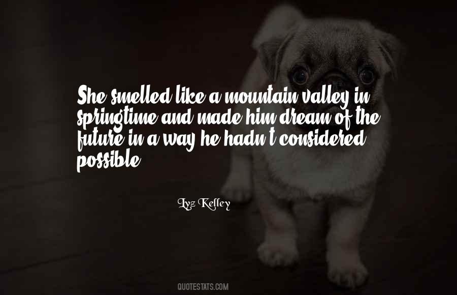Mountain And Valley Quotes #604222