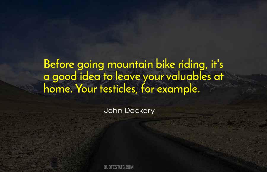 Mountain Bike Quotes #1699881