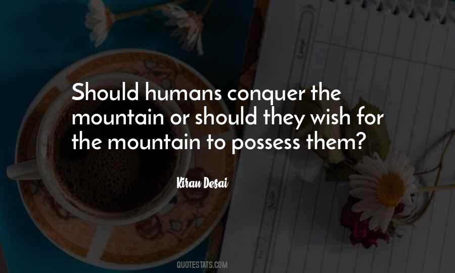 Mountain Conquer Quotes #1385023