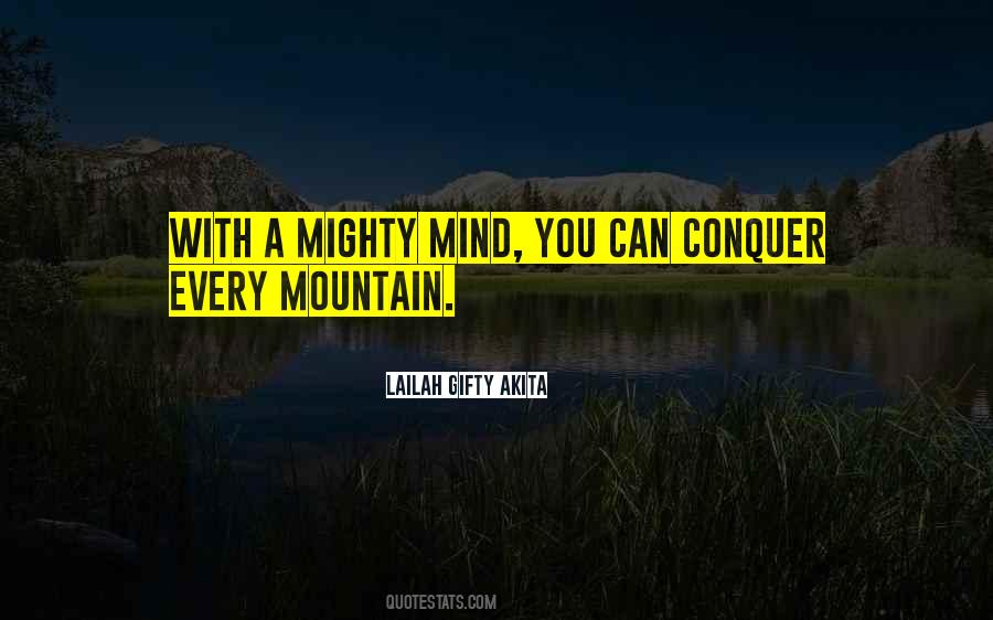 Mountain Conquer Quotes #185842