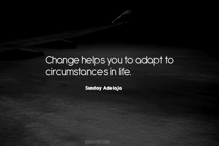 Quotes About Circumstances In Life #1824397