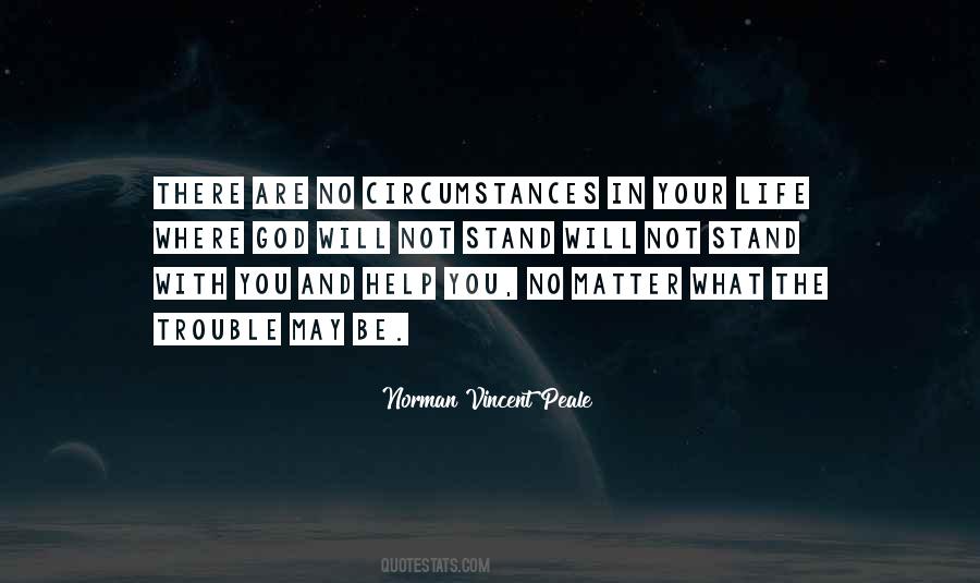 Quotes About Circumstances In Life #86147