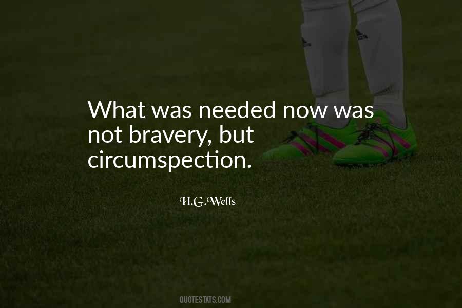 Quotes About Circumspection #1452463
