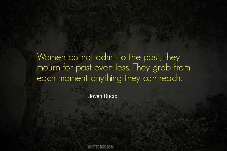 Mourn The Past Quotes #71414