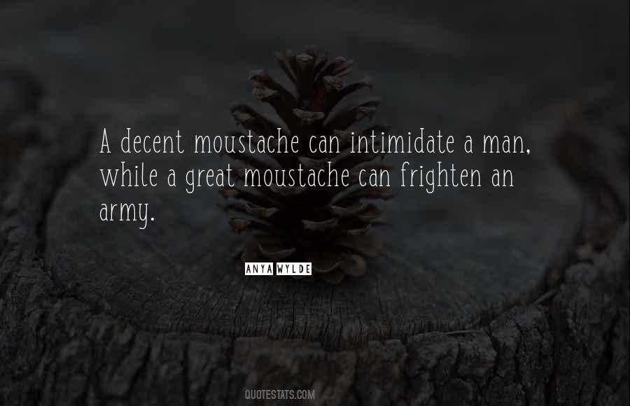 Moustache Quotes #246558