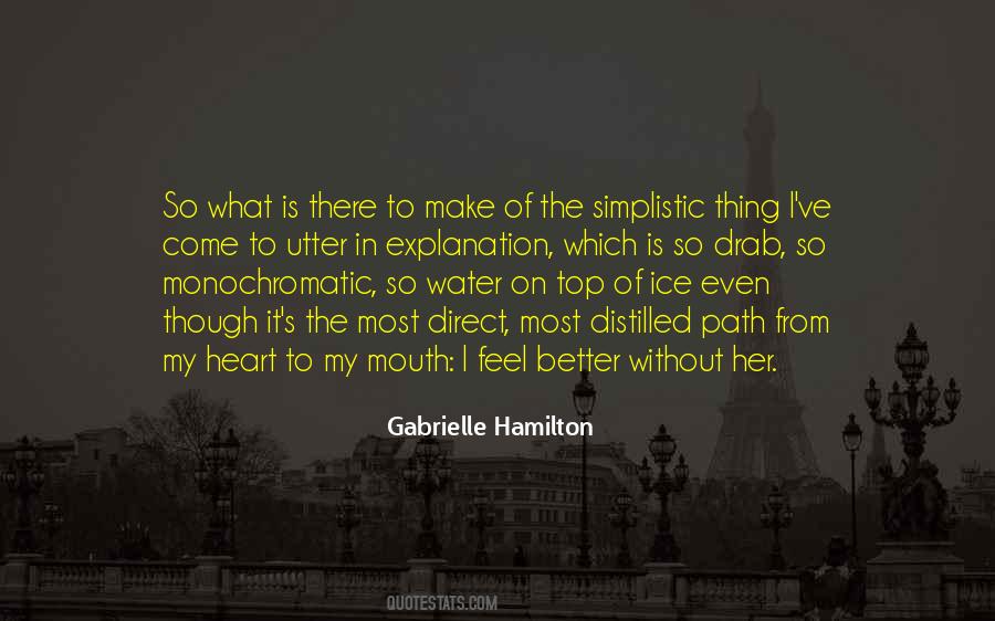 Mouth And Heart Quotes #195927