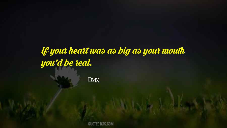 Mouth And Heart Quotes #316007