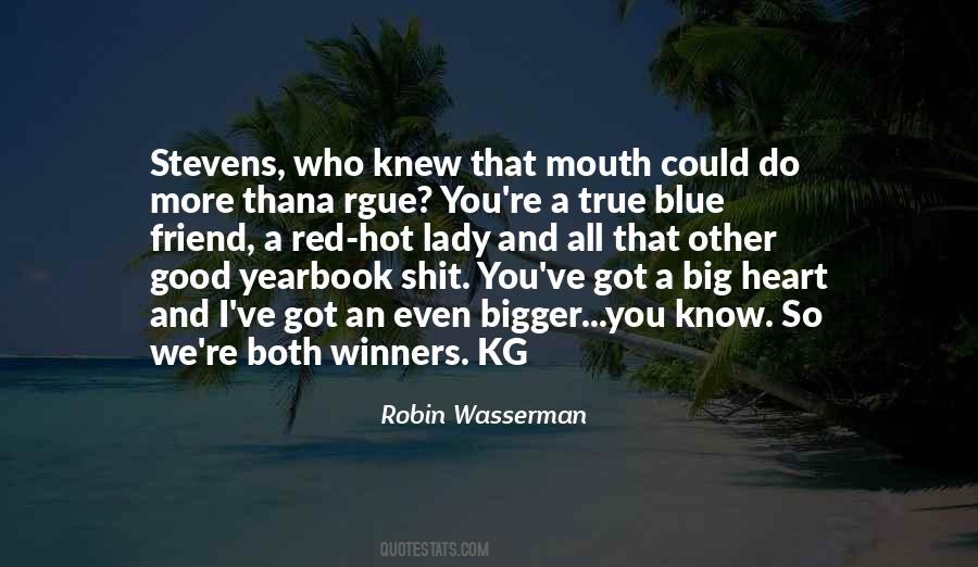Mouth And Heart Quotes #346606