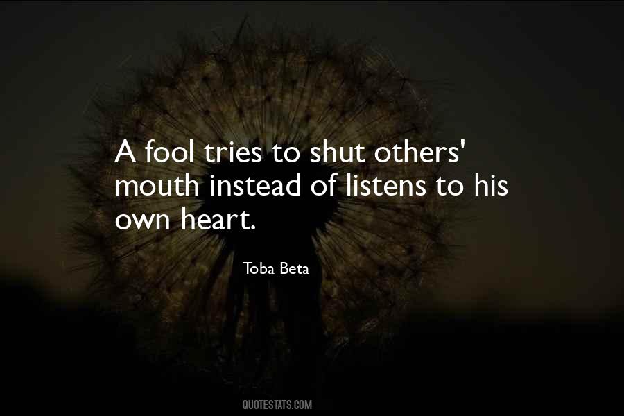 Mouth And Heart Quotes #351902