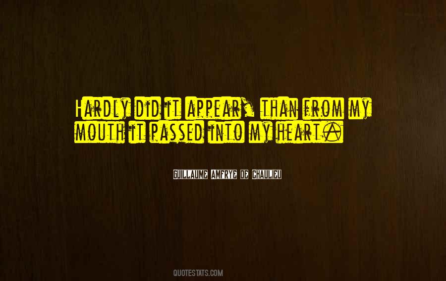 Mouth And Heart Quotes #392341