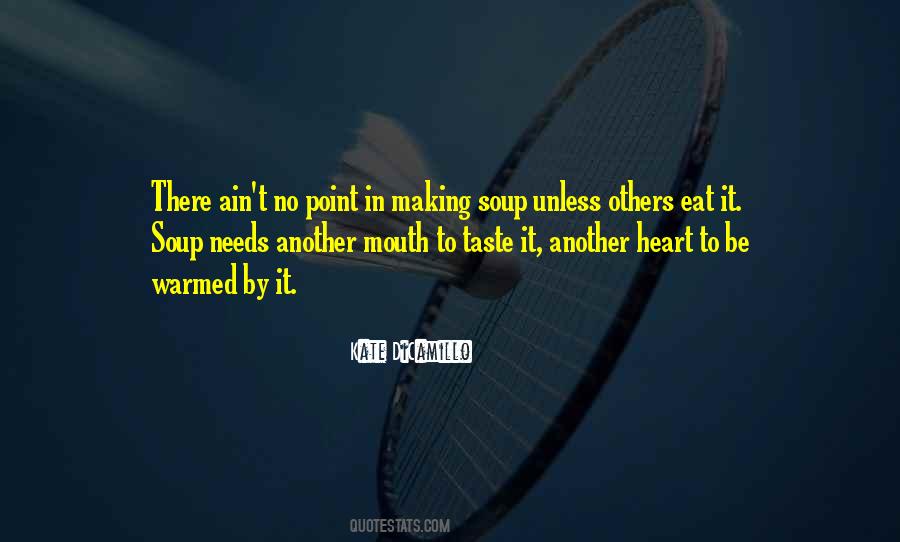 Mouth And Heart Quotes #418967