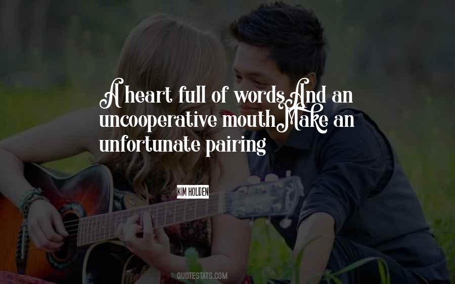 Mouth And Heart Quotes #598974