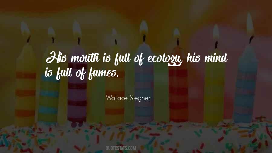 Mouth Full Quotes #1102367 Mouth Full Quotes #1102367