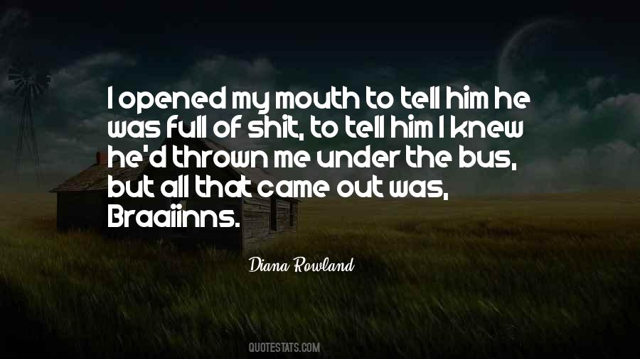 Mouth Full Quotes #1265035