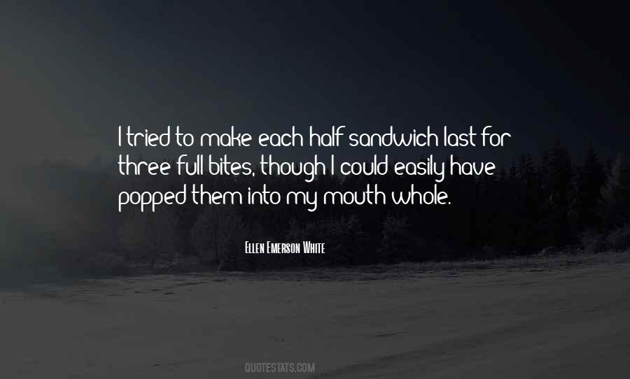 Mouth Full Quotes #1427783 Mouth Full Quotes #1427783