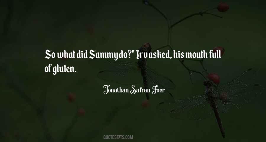 Mouth Full Quotes #842641 Mouth Full Quotes #842641