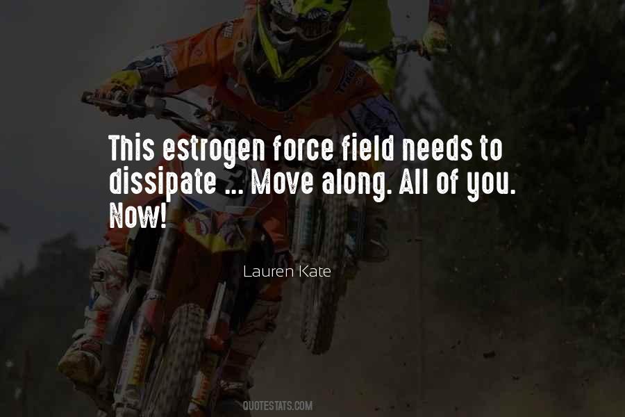 Move Along Quotes #1481641