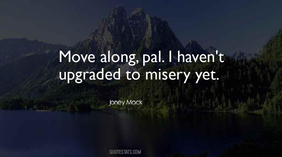 Move Along Quotes #1568843