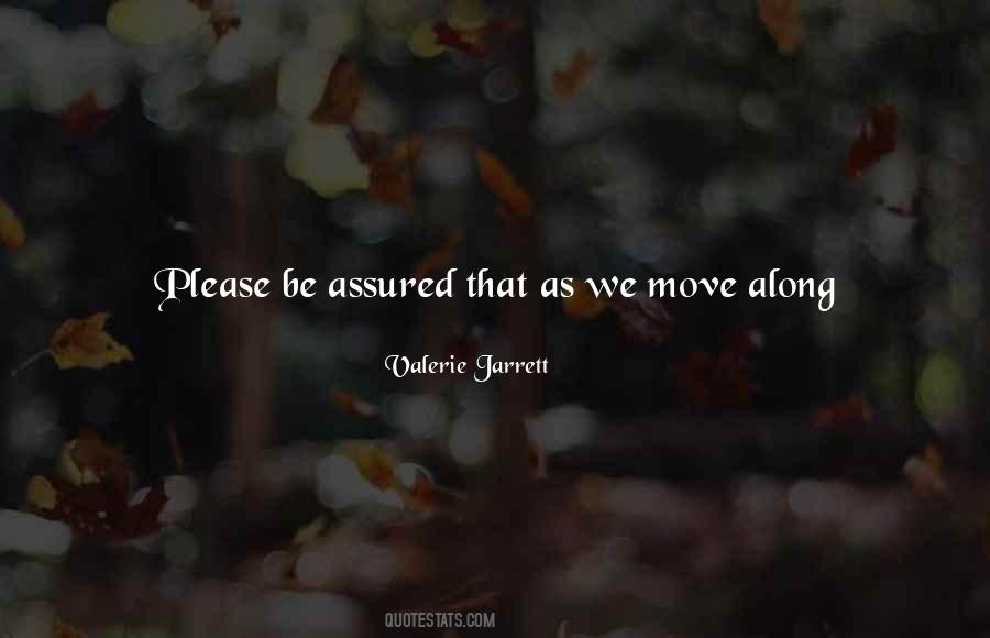 Move Along Quotes #188135