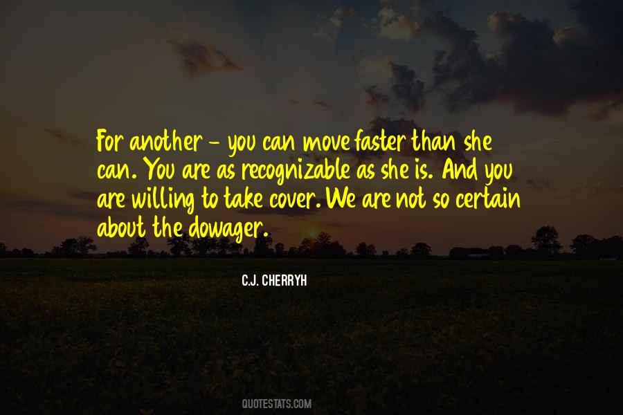 Move Faster Quotes #1475812